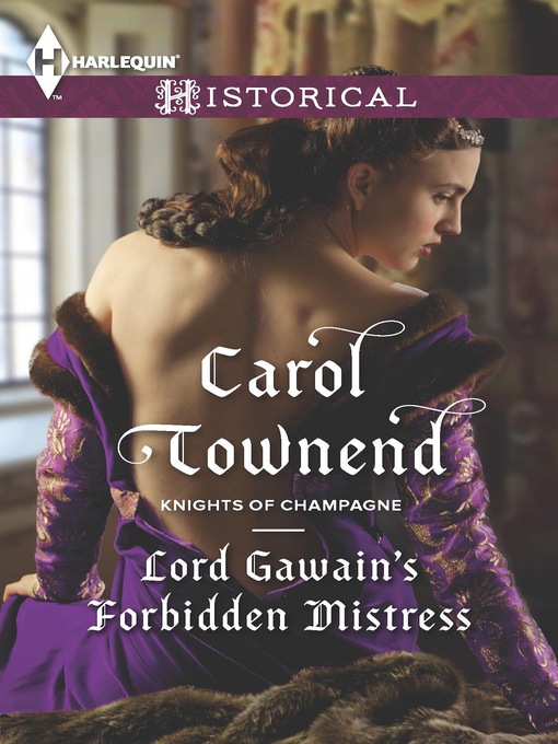 Title details for Lord Gawain's Forbidden Mistress by Carol Townend - Wait list